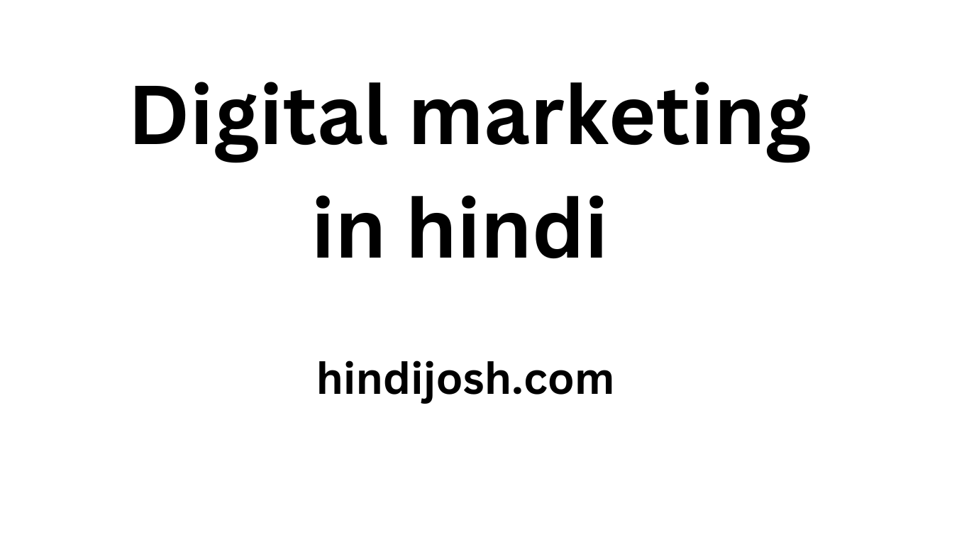 digital marketing kya hai